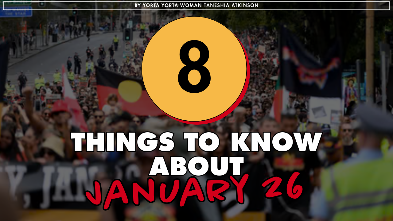 8 things you need to know about Jan 26 – Clothing The Gaps