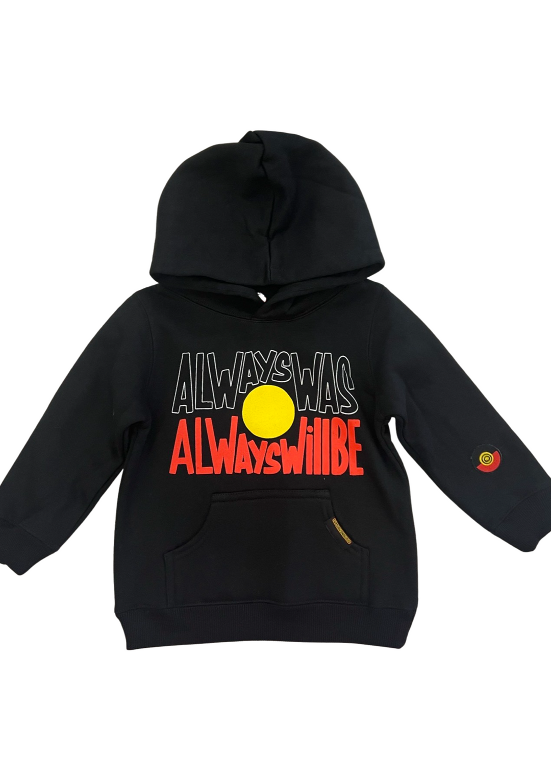 Clothing The Gaps. Black kids hoodie with Black, yellow and red 'always was always will be' text screen printed in centre.