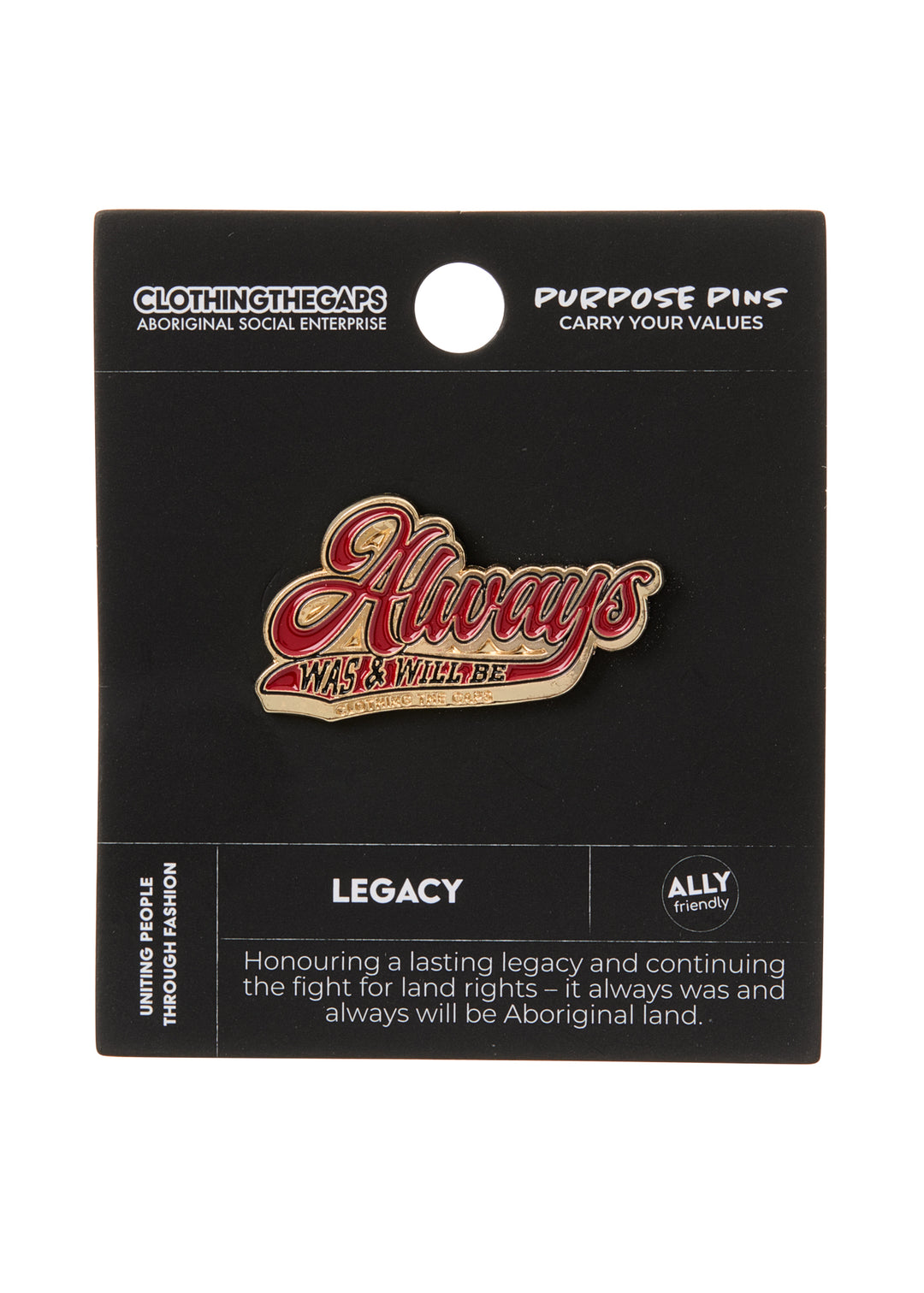 Legacy Always Was Pin
