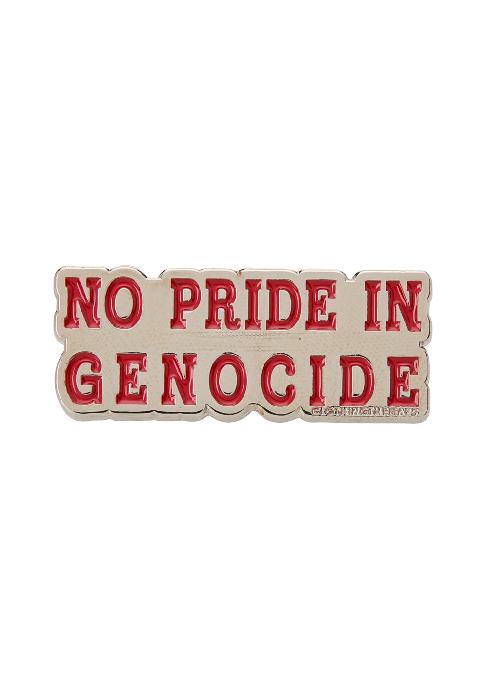 No Pride in Genocide Pin