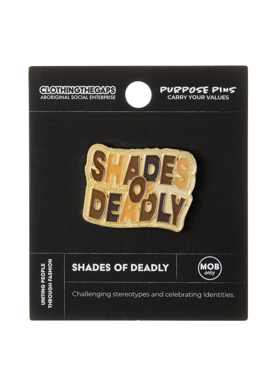 Shades of Deadly Pin