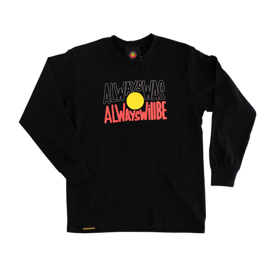 Clothing The Gaps. Black long sleeve T-shirt with Black, yellow and red 'always was always will be' text screen printed in centre.