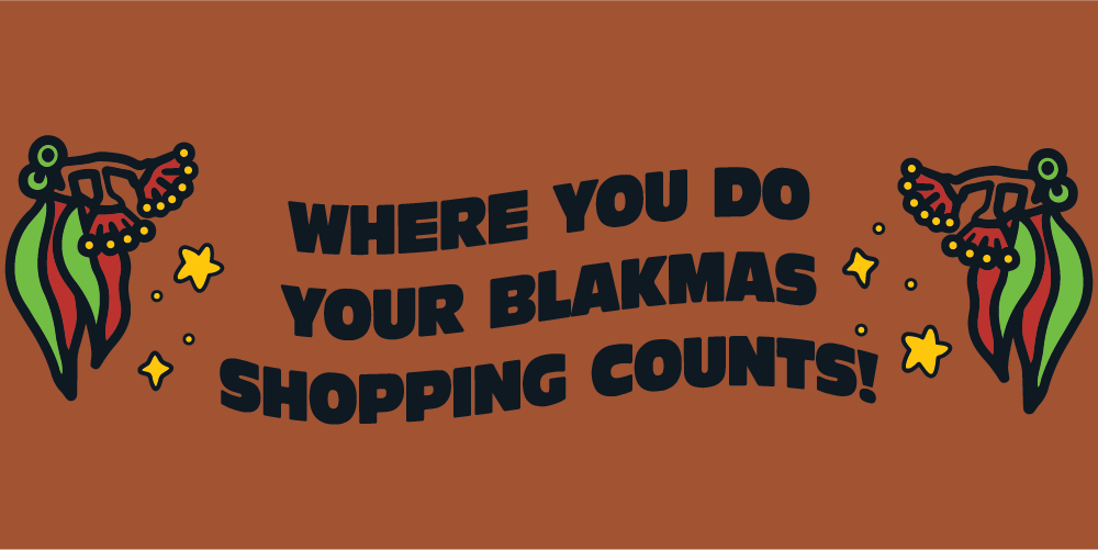Shop Blak This Blakmas Guide