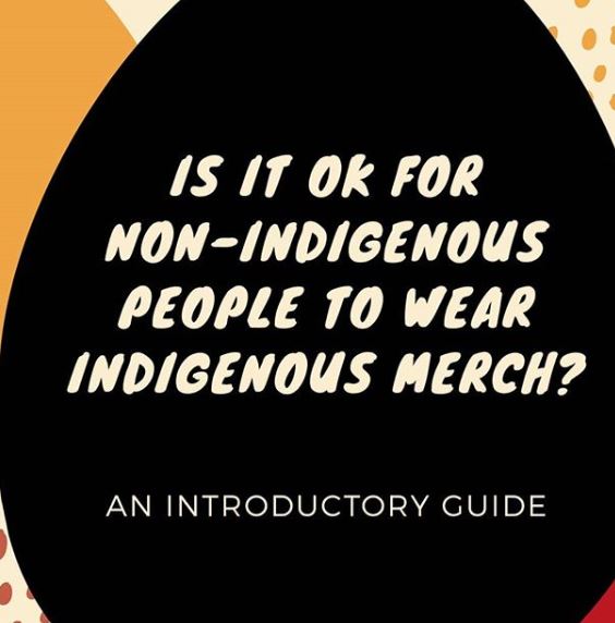 Can Non-Indigenous people wear our merch?