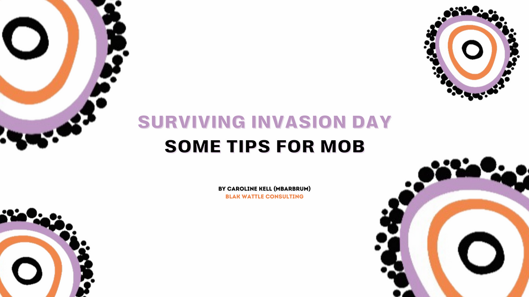 Surviving Invasion day: Some Tips for Mob