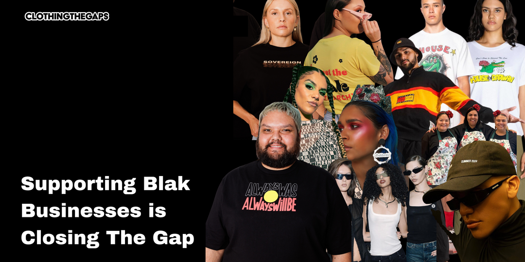 Supporting Blak Businesses is Closing The Gap