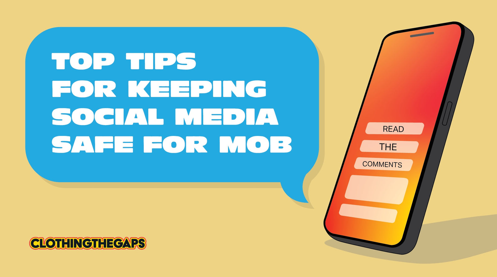 Read the Comments: Top Tips for keeping social media safe for Mob