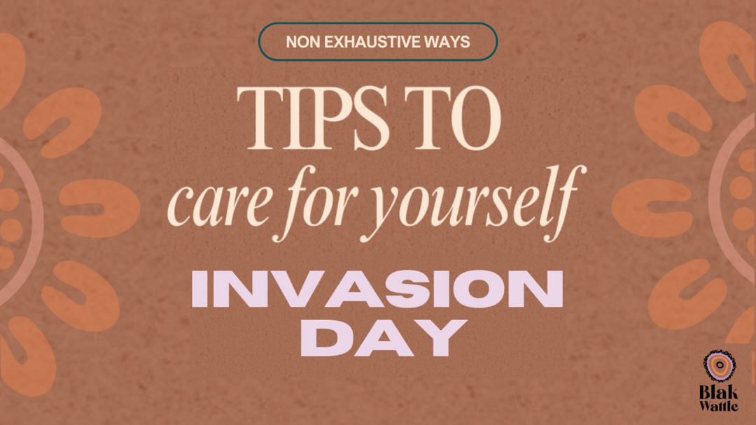 5 ways to care for yourself this Invasion Day