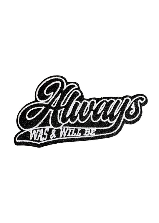 Always Was Legacy Purpose Patch - Black