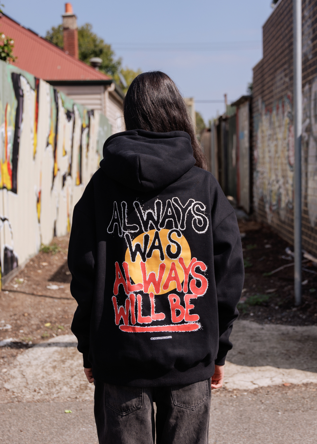 Always Was Always Will Be hoodie black heavyweight fleece with back print