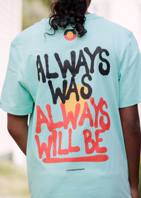 Clothing The Gaps Aqua Always Was Always Will Be Tee Kids — Aboriginal Flag Print Sovereignty 65000 Years First Nations Owned