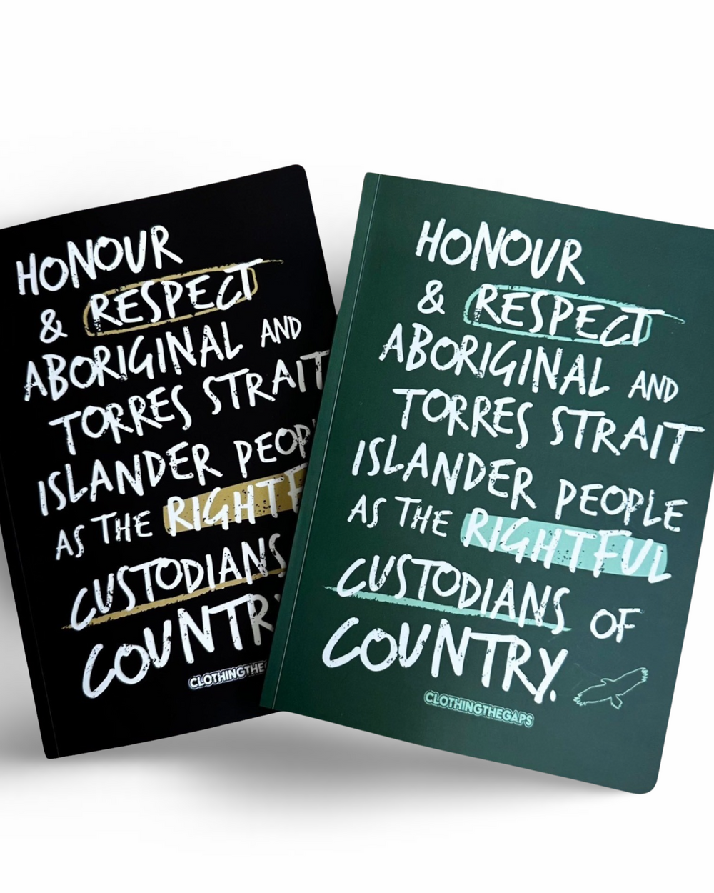 Clothing The Gaps. Honour Country Notebooks. Inside lined page on one side and blank page on other. All front covers have  the statement 'Honour and respect Aboriginal and Torres Strait Islander people as the rightful custodians of country.' Available in a pink background with red text, chocolate brown background with light brown text, black background with white text and green background with white text.