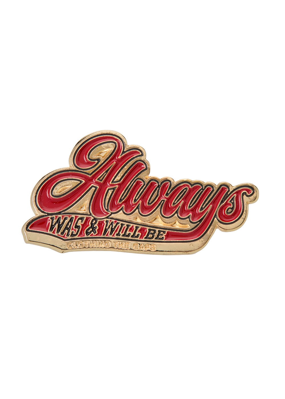 Legacy Always Was Pin