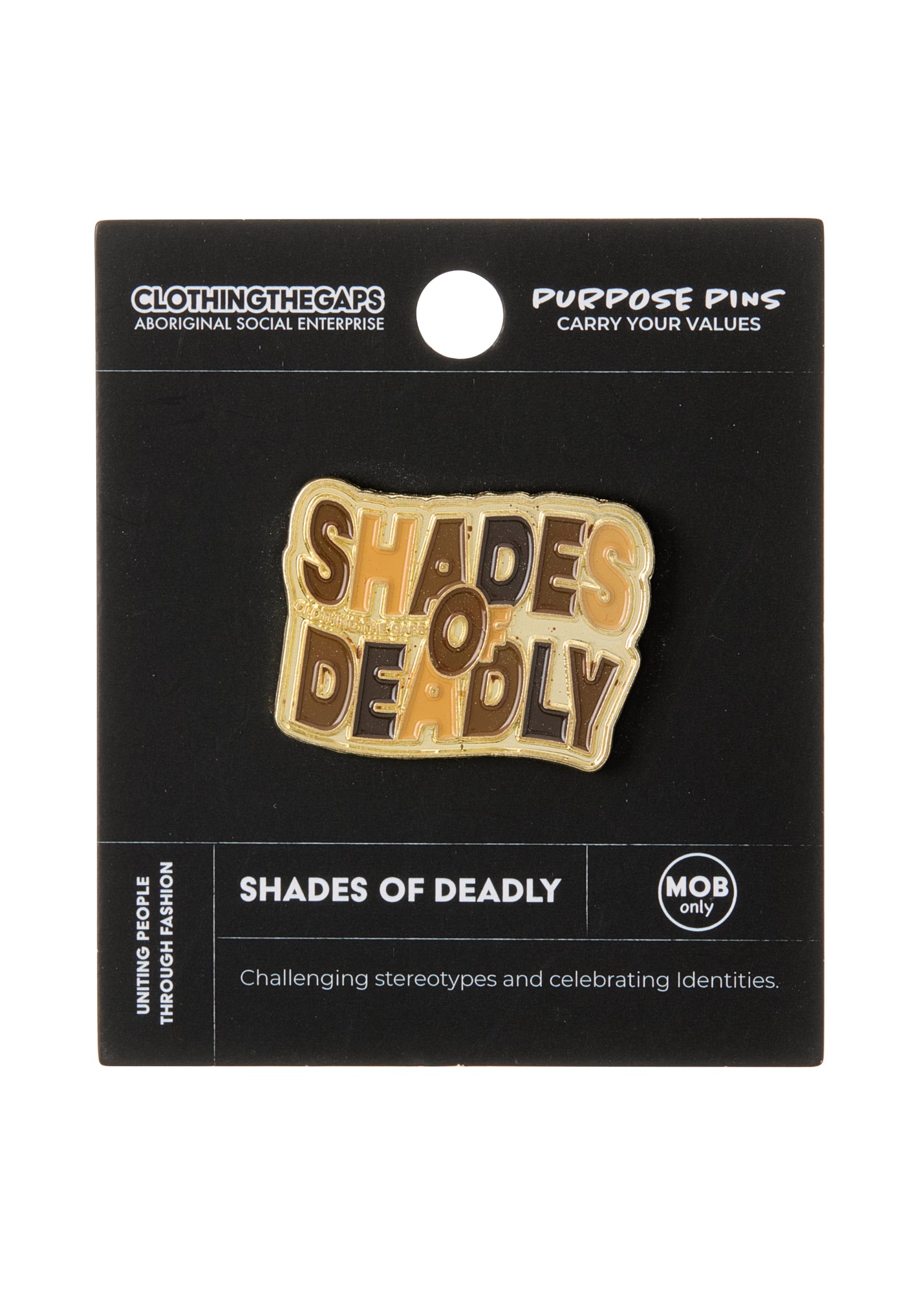 Shades of Deadly Pin