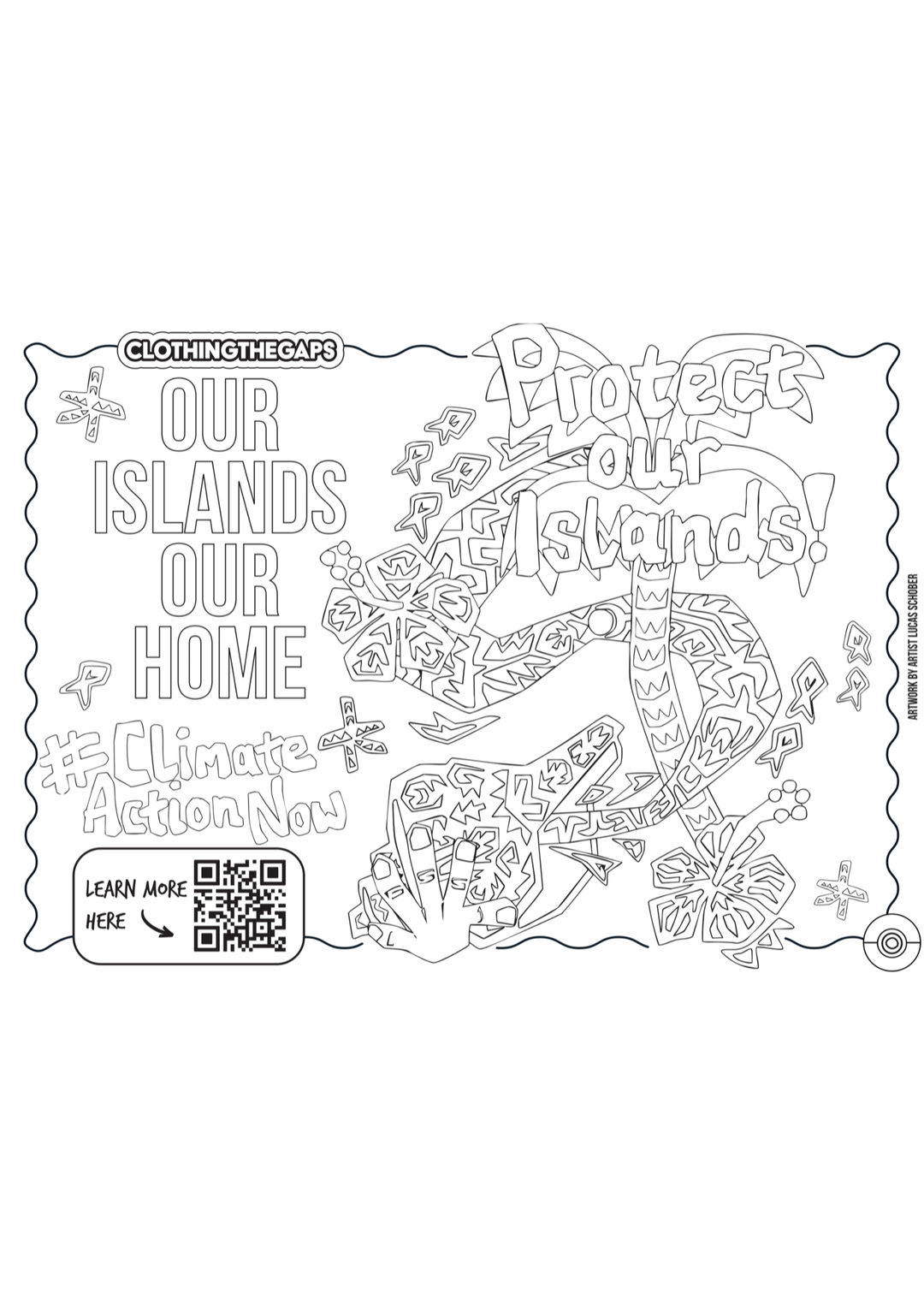 Protect Our Islands, Our Islands Our Home colour in sheet. Clothing The Gaps.
